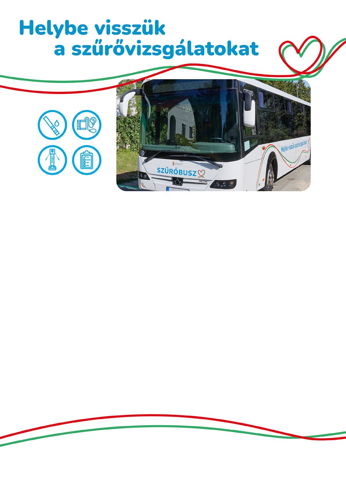A szűrővizsgálatoknak helyet adó szűrőbusz